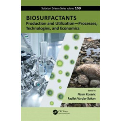 Biosurfactants: Production and Utilization—Processes, Technologies, and Economics