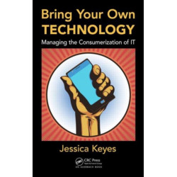 Bring Your Own Devices (BYOD) Survival Guide