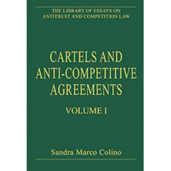 Cartels and Anti-Competitive Agreements: Volume I