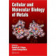 Cellular and Molecular Biology of Metals