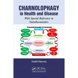 Charnolophagy in Health and Disease: With Special Reference to Nanotheranostics