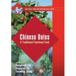 Chinese Dates: A Traditional Functional Food