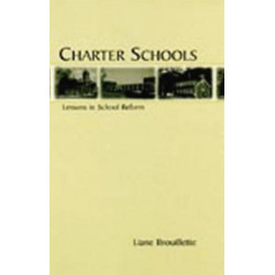 Charter Schools: Lessons in School Reform