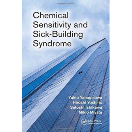 Chemical Sensitivity and Sick-Building Syndrome