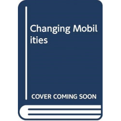 Changing Mobilities