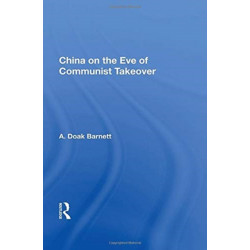 China On The Eve Of Communist Takeover