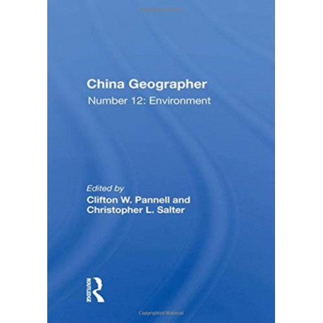 China Geographer: Number 12: Environment