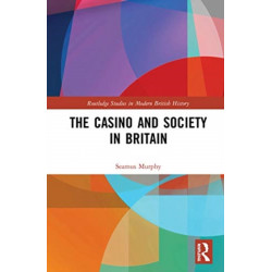The Casino and Society in Britain
