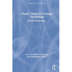 China's Quest for Foreign Technology: Beyond Espionage