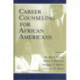 Career Counseling for African Americans