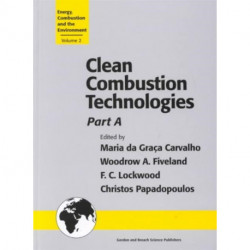 Clean Combustion Technologies: Proceedings of the Second International Conference, Part A