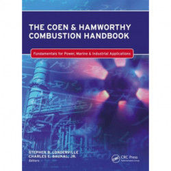 The Coen & Hamworthy Combustion Handbook: Fundamentals for Power, Marine & Industrial Applications