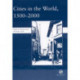Cities in the World: 1500-2000: v. 3: 1500-2000