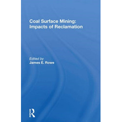 Coal Surface Mining: Impacts Of Reclamation