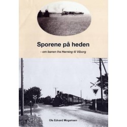 Sporene på heden: om banen fra Herning til Viborg