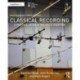 Classical Recording: A Practical Guide in the Decca Tradition