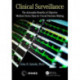 Clinical Surveillance: The Actionable Benefits of Objective Medical Device Data for Critical Decision-Making