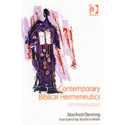 Contemporary Biblical Hermeneutics: An Introduction