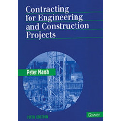 Contracting for Engineering and Construction Projects