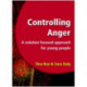 Controlling Anger: A Solution Focused Approach for Young People