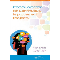 Communication for Continuous Improvement Projects