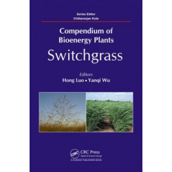Compendium of Bioenergy Plants: Switchgrass