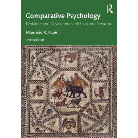 Comparative Psychology: Evolution and Development of Brain and Behavior, 3rd Edition