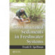 Contaminated Sediments in Freshwater Systems