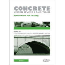 Concrete Under Severe Conditions, Two Volume Set