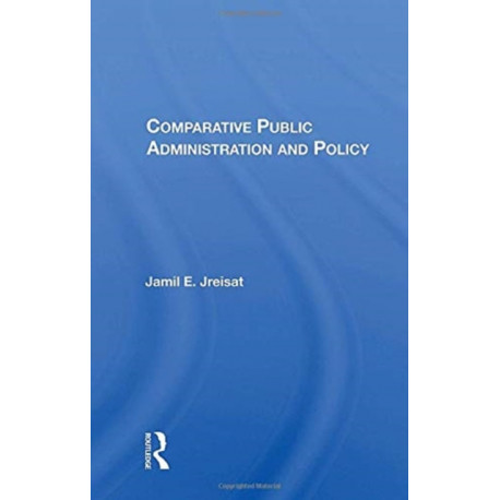 Comparative Public Administration And Policy