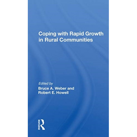 Coping With Rapid Growth In Rural Communities