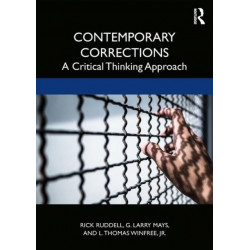 Contemporary Corrections: A Critical Thinking Approach
