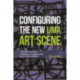 Configuring the New Lima Art Scene: An Anthropological Analysis of Contemporary Art in Latin America