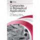 Composites in Biomedical Applications