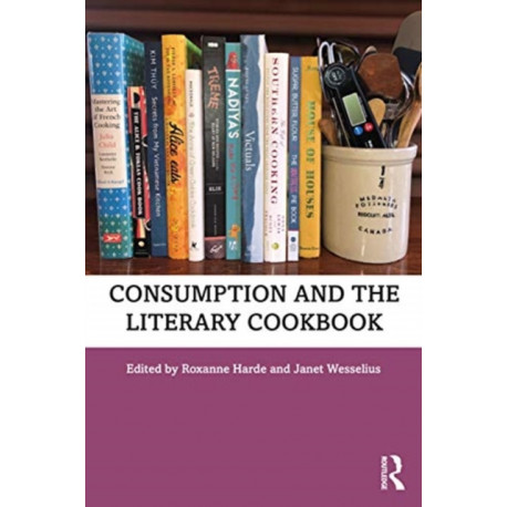 Consumption and the Literary Cookbook