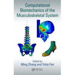 Computational Biomechanics of the Musculoskeletal System