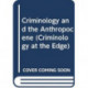 Criminology and the Anthropocene