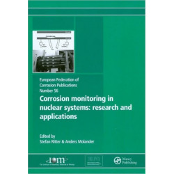 Corrosion Monitoring in Nuclear Systems EFC 56: Research and Applications