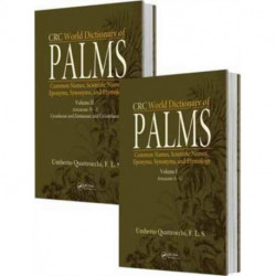 CRC World Dictionary of Palms: Common Names, Scientific Names, Eponyms, Synonyms, and Etymology (2 Volume Set)