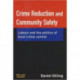 Crime Reduction and Community Safety: Labour and the politics of local crime control