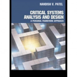 Critical Systems Analysis and Design: A Personal Framework Approach