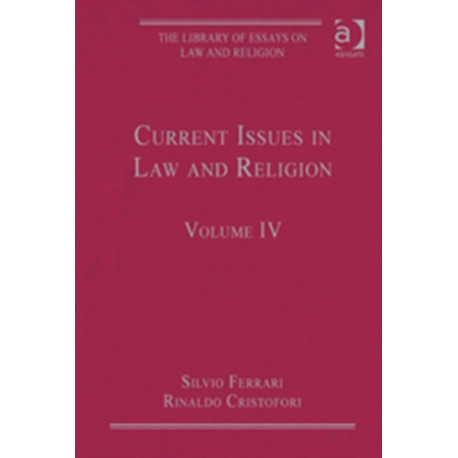 Current Issues in Law and Religion: Volume IV