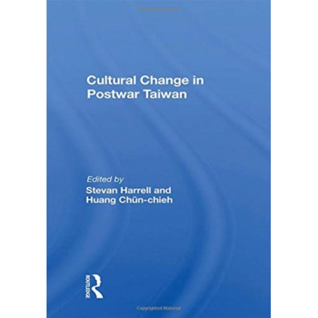 Cultural Change In Postwar Taiwan