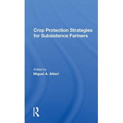 Crop Protection Strategies For Subsistence Farmers