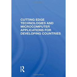 Cutting Edge Technologies And Microcomputer Applications For Developing Countries