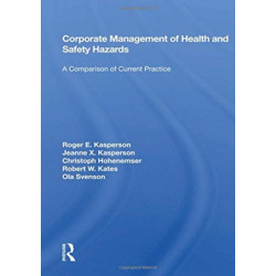 Corporate Management Of Health And Safety Hazards: A Comparison Of Current Practice