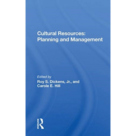 Cultural Resources: Planning And Management