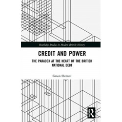Credit and Power: The Paradox at the Heart of the British National Debt
