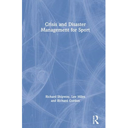 Crisis and Disaster Management for Sport
