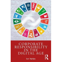 Corporate Responsibility in the Digital Age